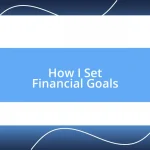 How I Set Financial Goals