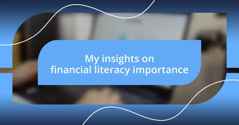 My insights on financial literacy importance